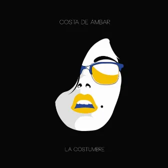 La Costumbre by Costa de Ámbar