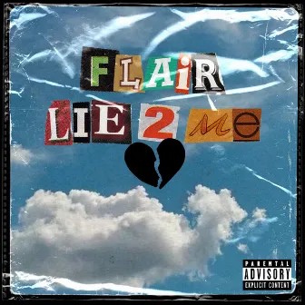 Lie 2 Me by Flair