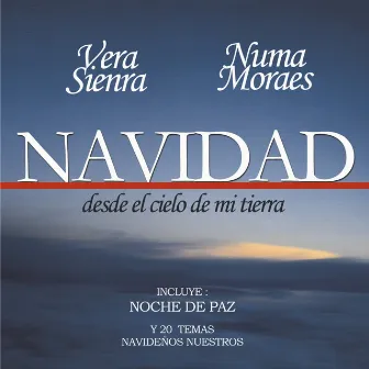 Navidad Desde el Cielo de Mi Tierra by Vera Sienra