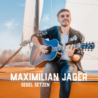 Segel setzen by Maximilian Jäger