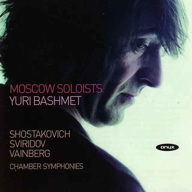 Shostakovich/Sviridov/Vainberg/Moscow Soloists/Bashmet