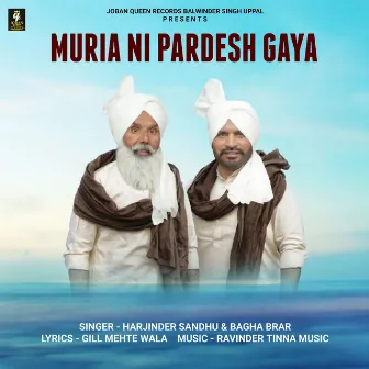 Muria Ni Pardesh Gaya by Harjinder Sandhu