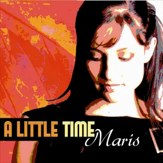 A Little Time by Maris