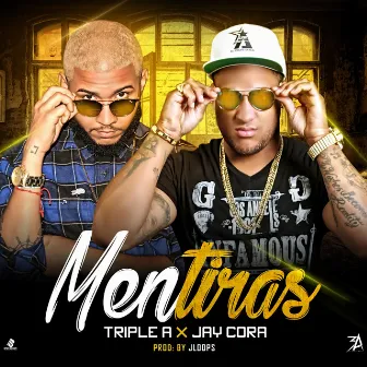 Mentiras by Triple A