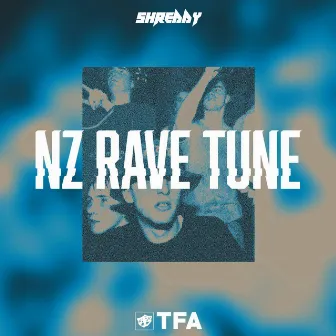 NZ RAVE TUNE by SHREDDY