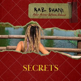 Secrets by Haim Romano