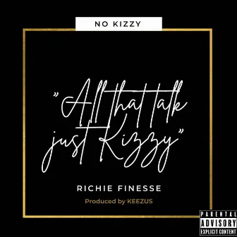 No Kizzy by Richie Finesse