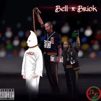 BELL X BRICK by BRICK DA FOUNDATION