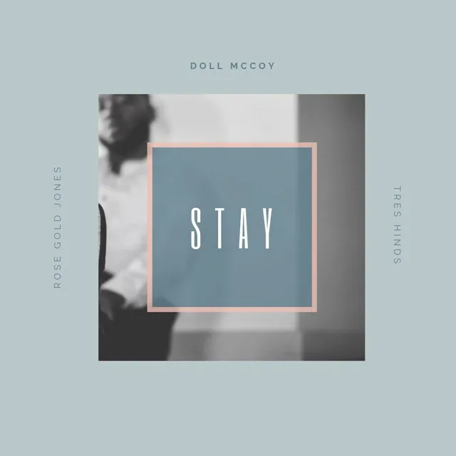 Stay