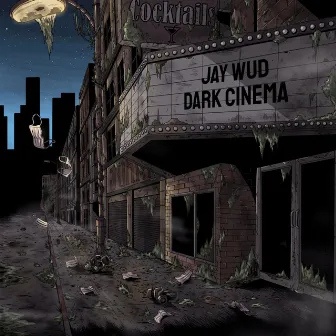 Dark Cinema by Jay Wud