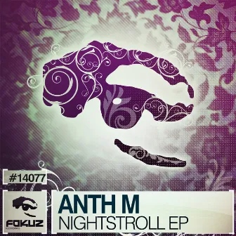 Nightstroll EP by Anthm