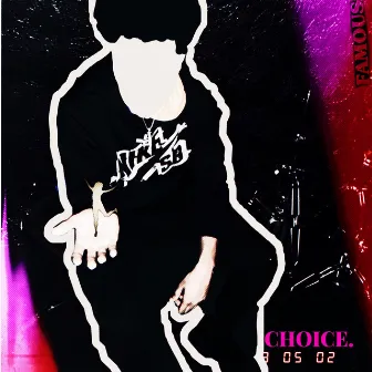 Choice by Josey Joe