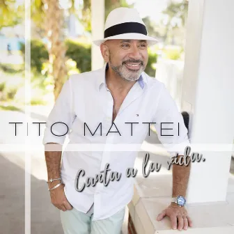 Canta a La Vida by Tito Mattei