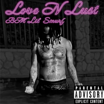 Doin'it (Love N Lust) by BM Lil' Smurf