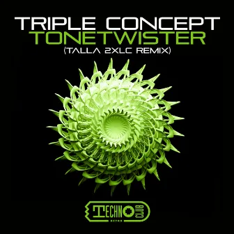 Tonetwister (Talla 2XLC Remix) by Triple Concept