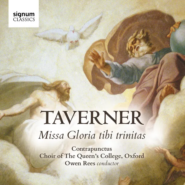 Taverner: Gloria Tibi Trinitas