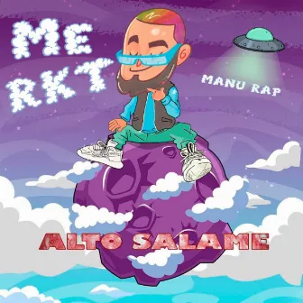 Alto Salame by Manu Rap