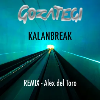 Kalanbreak - Alex del Toro (Remix) by Alex del Toro