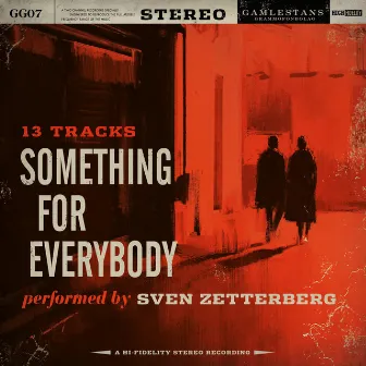 Something For Everybody by Sven Zetterberg