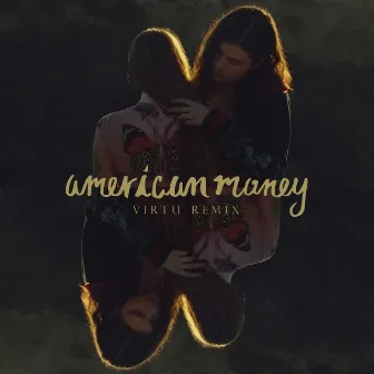 American Money (Virtu Remix) by BØRNS