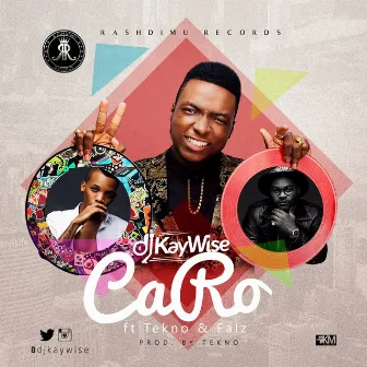 Caro by DJ Kaywise