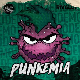 Punkemia (Demo) by Rivaldi