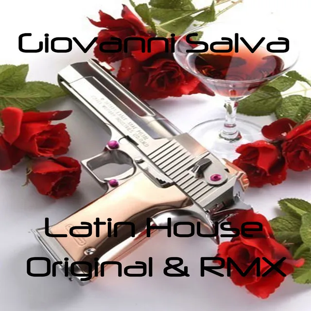 Latin House - Remix