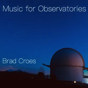 Music for Observatories by Unknown Artist