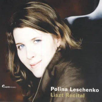 Liszt Recital by Polina Leschenko