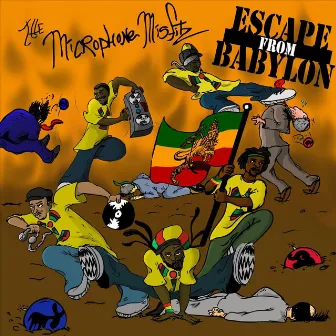 Escape from Babylon by The Microphone Misfitz