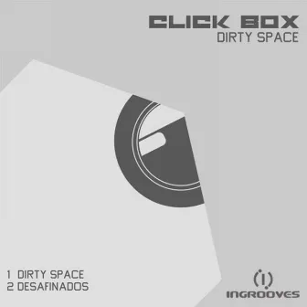 Dirty Space EP by Clickbox