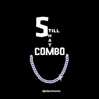 StillThatCombo (Instrumental Version) by djelectronic