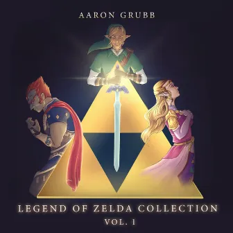 Legend of Zelda Collection, Vol. 1 by Aaron Grubb