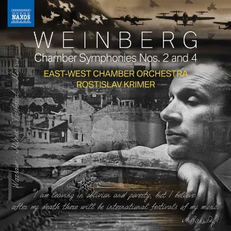 Weinberg: Chamber Symphonies Nos. 2 & 4 by Rostislav Krimer