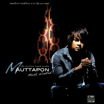 M AUTTAPON Most Wanted by M Auttapon