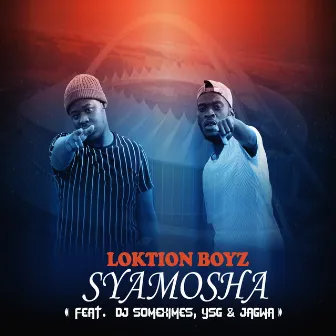 Syamosha by Loktion Boyz