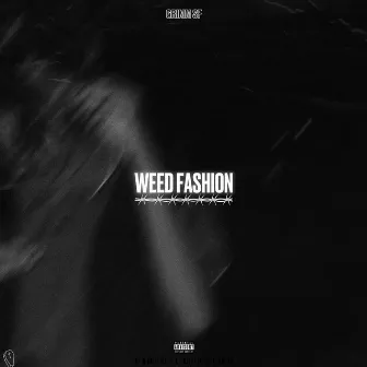 weed fashion by Grimm SF