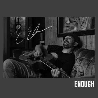 Enough by Eric Erdman