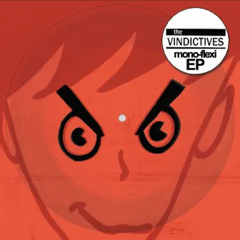 Mono-Flexi EP by The Vindictives