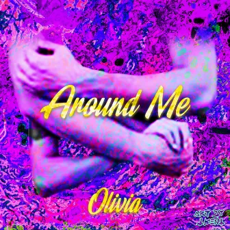 Around Me by Olivia