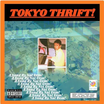 Tokyo Thrift by Nat Gem