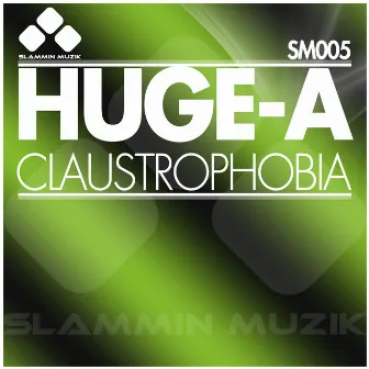 Claustrophobia by Huge-A