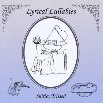 Lyrical Lullabies by Shirley Trissell