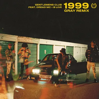 1999 (Gray Remix) by Gentlemens Club