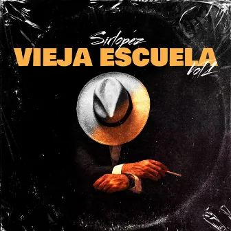 Vieja Escuela Vol1 by Sirlopez