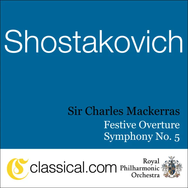 Shostakovich: Festive Overture, Op. 96