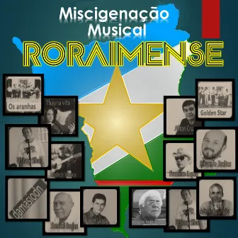 Miscigenação Musical Roraimense by Unknown Artist