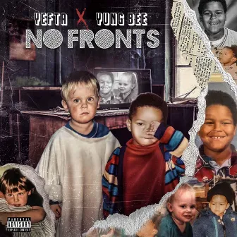 No Fronts by Yung Bee