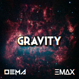 Gravity by Emax