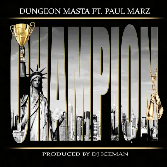 Champion by Dungeon Masta